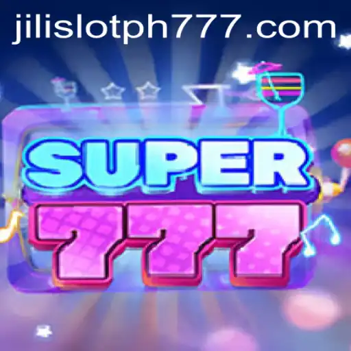 Exploring the Thrills of Super777: A Deep Dive into Jili Slot PH